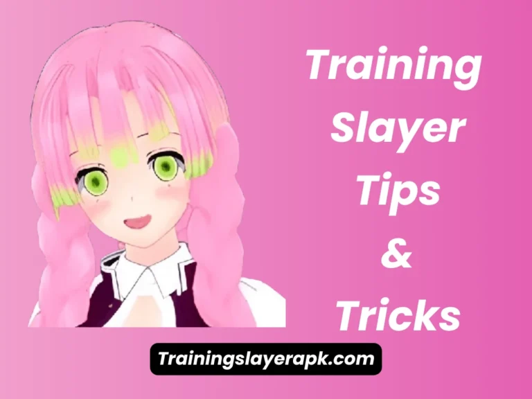 Training Slayer Tips And Tricks