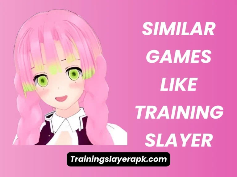 Similar Games Like Training Slayer
